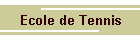 Ecole de Tennis